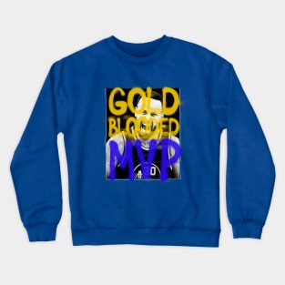 Gold Blooded Champion MVP! Crewneck Sweatshirt